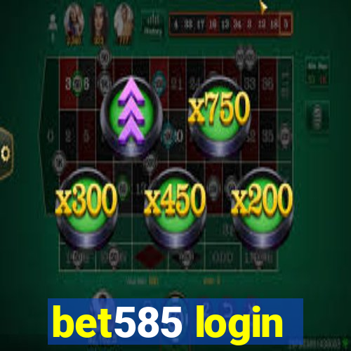 bet585 login